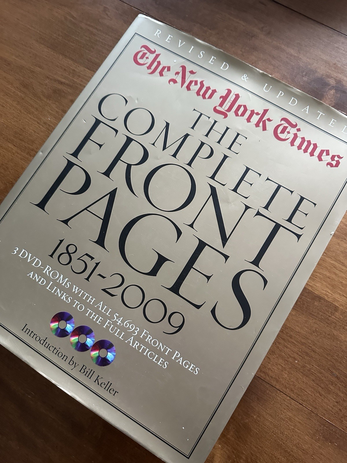 New York Times:the Complete Front Pages 1851-2009 Updated Edition by Bill Keller
