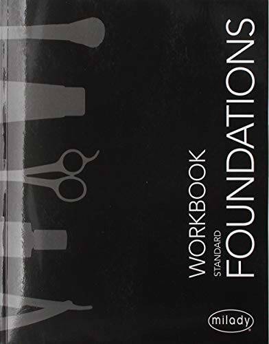 Student Workbook for Milady Standard Foundations – Paperback By Milady – GOOD