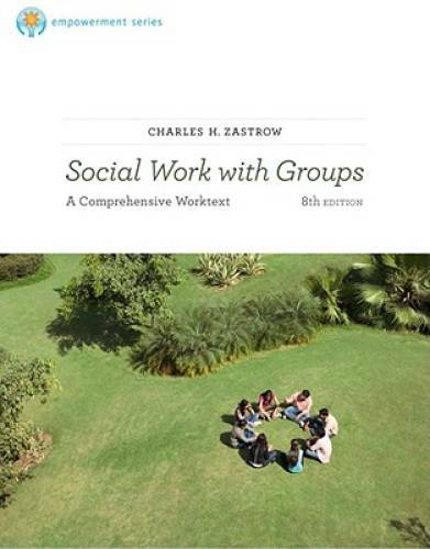 Brooks/Cole Empowerment Series: Social Work with Groups: A Comprehensive – GOOD