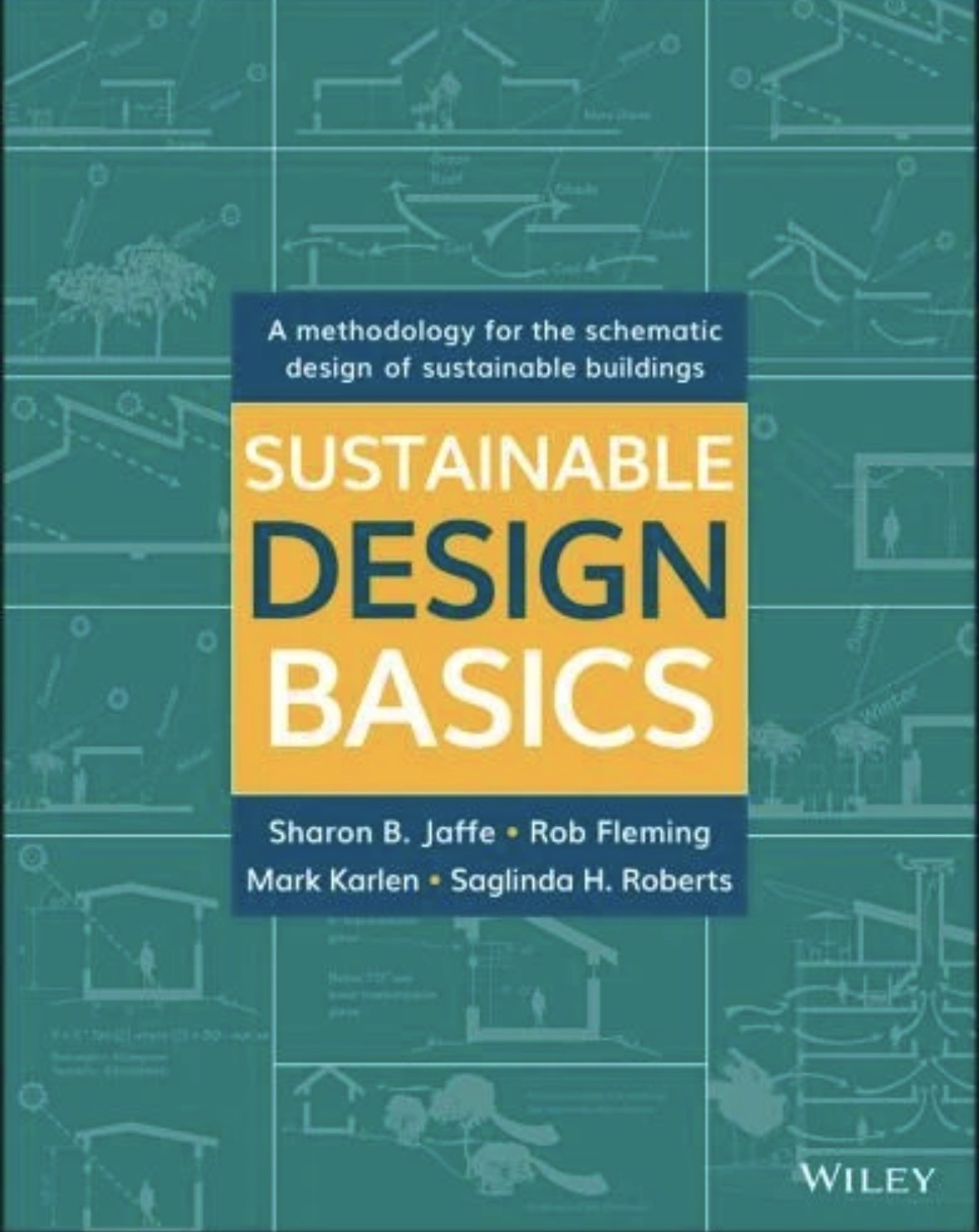 Sustainable Design Basics by Sharon B Jaffe, Rob Fleming, Mark Karlen, Sagalinda