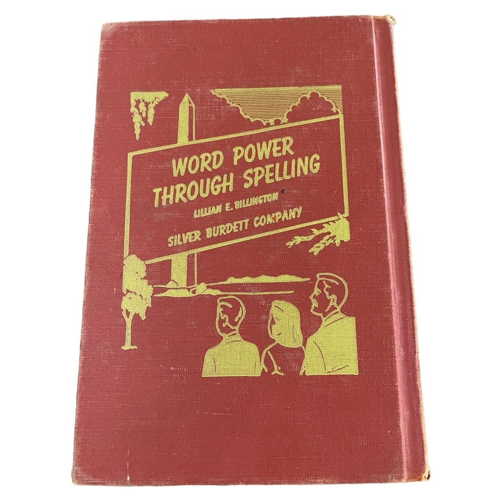 Using Words With Power (Through Spelling) by Lillian E. Billington (1950) HB
