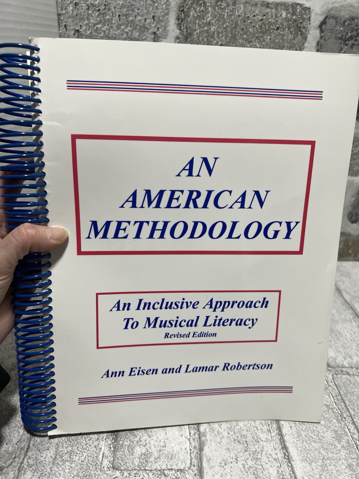 An American Methodology : An Inclusive Approach to Musical Literacy (Revised)