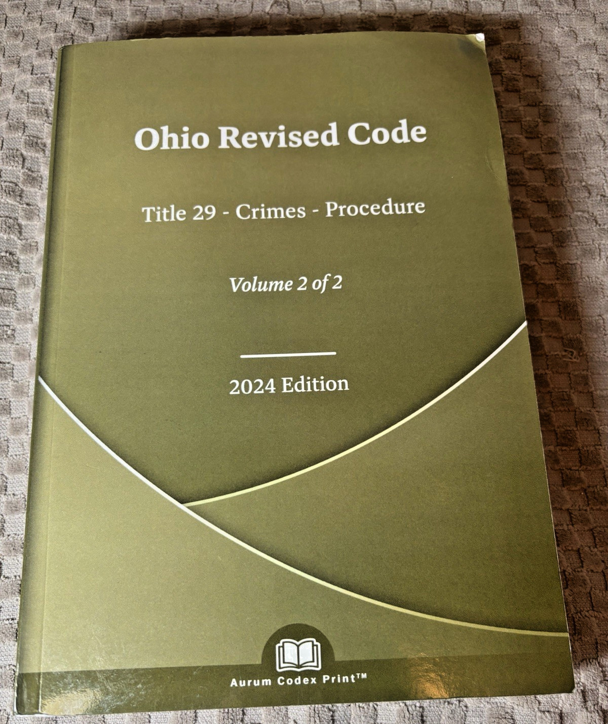 Ohio Revised Code Title 29 – Crimes – Procedure 2024 Edition Vol 2 of 2