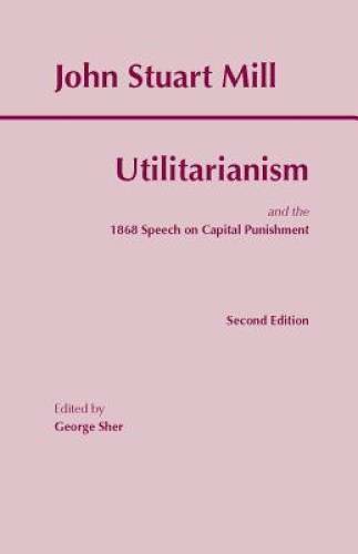 Utilitarianism – Paperback By Mill, John Stuart – VERY GOOD