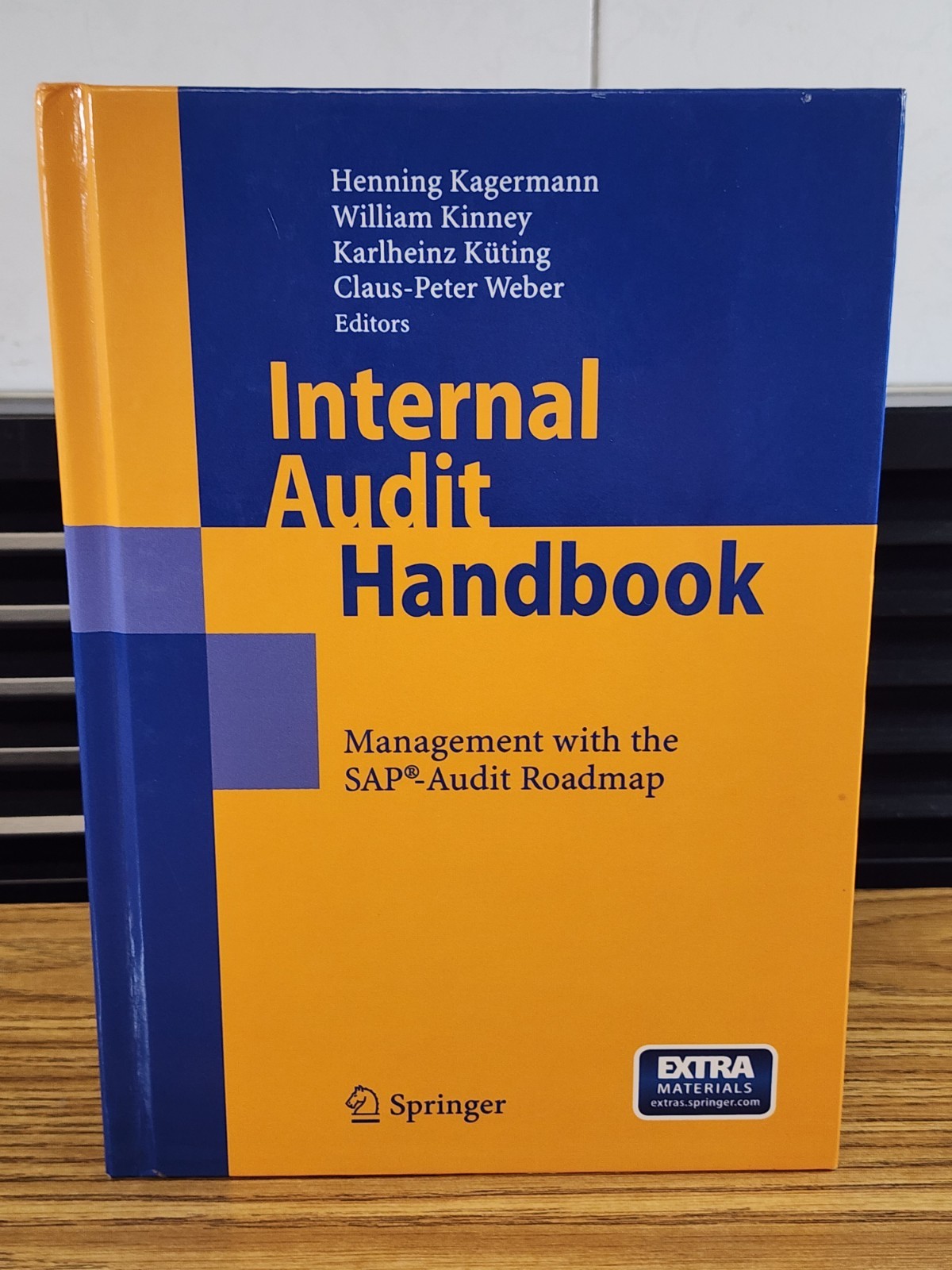 Internal Audit Handbook : Management with the SAP-Audit Roadmap (2007, Hardcover