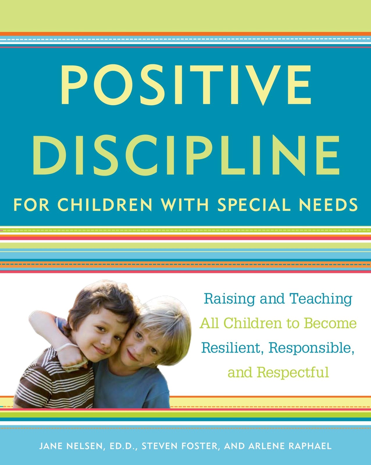 Positive Discipline for Children with Special Needs: Raising and Teaching Al…