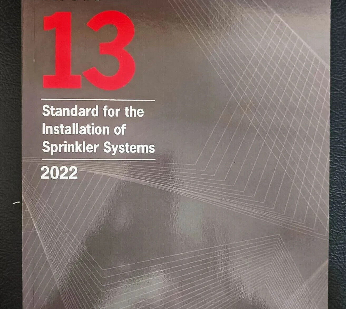 NFPA 13, Standard for the Installation of Sprinkler Systems 2022 NEW STOCK