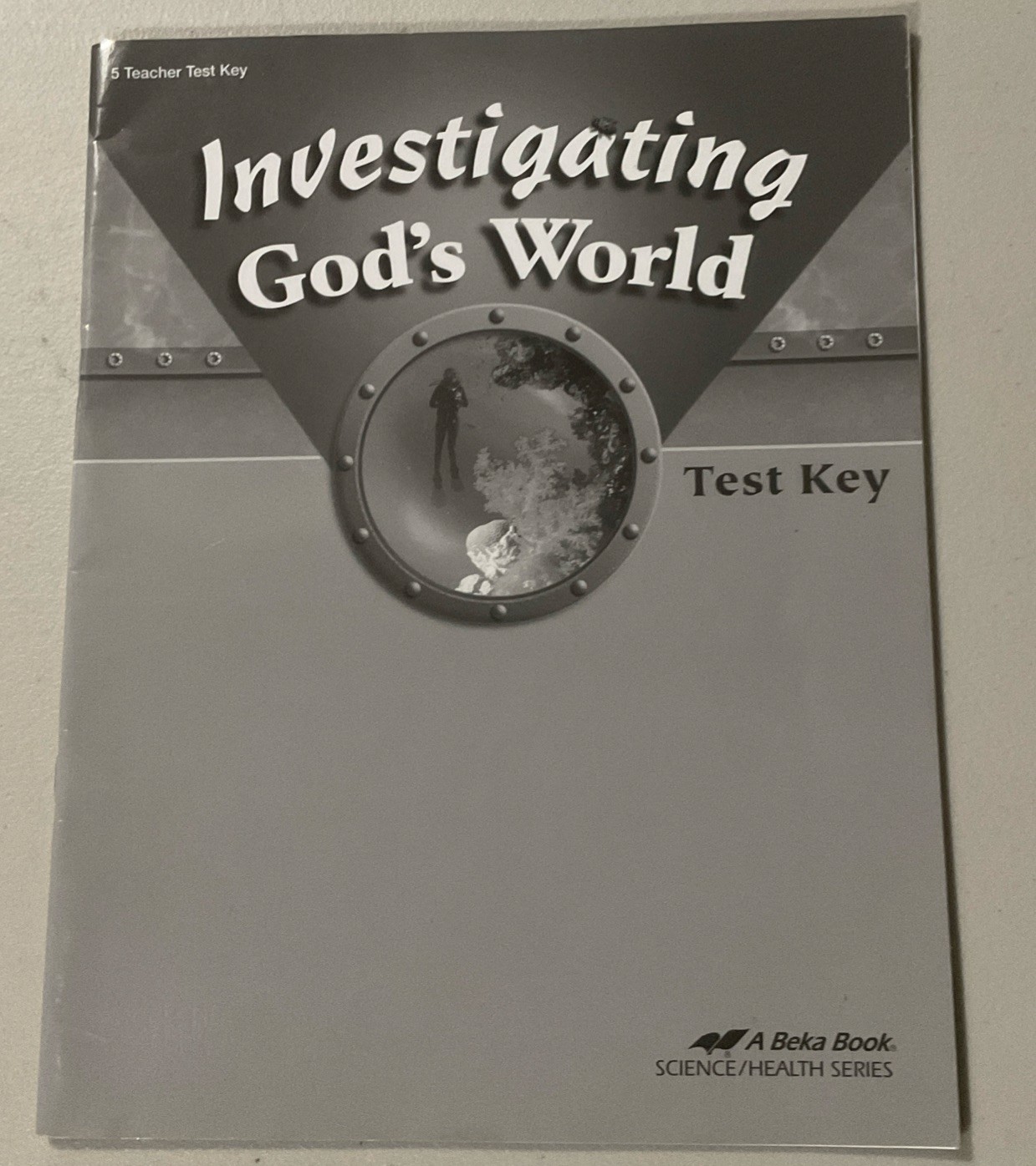 USED Abeka 5th Grade Investigating God’s World Science Book Set 4th Ed – 5 Books