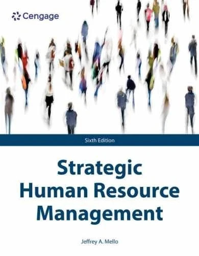 Strategic Human Resource Management – Paperback, by Mello Jeffrey -9780357986417